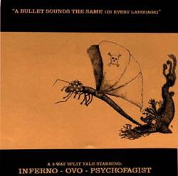 Psychofagist : A Bullet Sounds the Same (In Every Language)